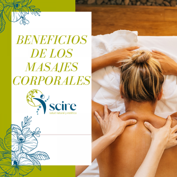 BENEFICIOS DE MASAJES CORPORALES