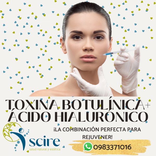 TOXINA BOTULÍNICA + ÁCIDO HIALURÓNICO